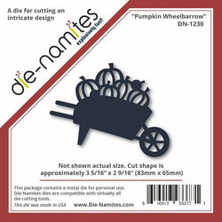 Die-Namites Pumpkin Wheelbarrow - Lilly Grace Crafts
