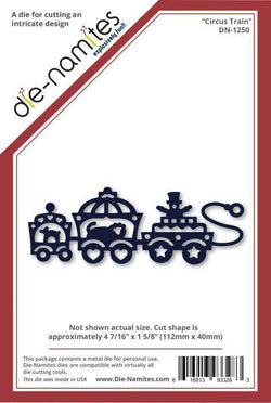 Die-Namites Circus Train - Lilly Grace Crafts