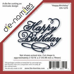 Die-Namites Happy Birthday - Lilly Grace Crafts