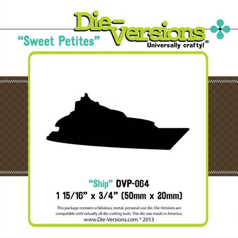 Die-Versions Sweet Petites - Ship - Lilly Grace Crafts