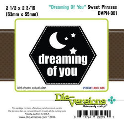 Die-Versions Sweet Phrases Dreaming Of You - Lilly Grace Crafts