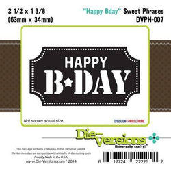 Die-Versions Sweet Phrases - Happy B Day - Lilly Grace Crafts