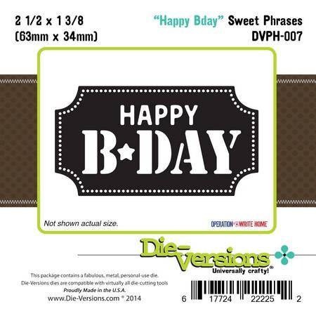 Die-Versions Sweet Phrases - Happy B Day - Lilly Grace Crafts