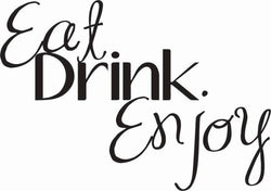 Hampton Art Wood Mounted Stamp - Wood Stamp 7G Eat Drink Enjoy - Lilly Grace Crafts