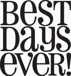 Hampton Art Wood Mounted Stamp - Wood Stamp 7G Best Days Ever - Lilly Grace Crafts