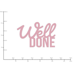 Kaisercraft Decorative Die Words Well Done - Lilly Grace Crafts