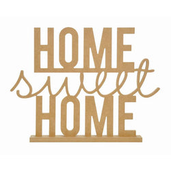 Kaisercraft Home Sweet Home Standing Word - Lilly Grace Crafts