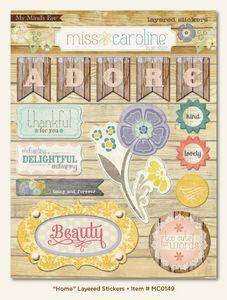 Miss Caroline - Home Layered Stickers - Lilly Grace Crafts