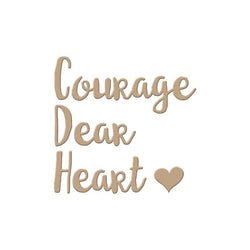 Spellbinder Paper Arts Courage Dear Heart - Lilly Grace Crafts